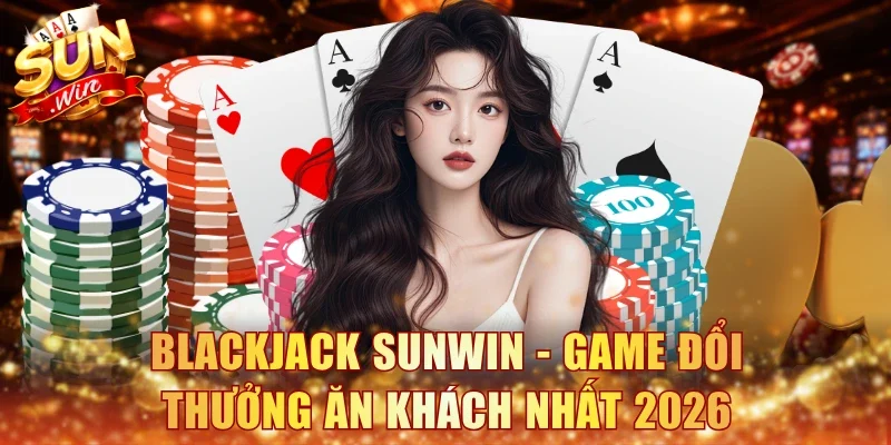 Blackjack Sunwin