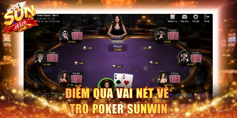 Điểm qua vài nét về trò Poker Sunwin