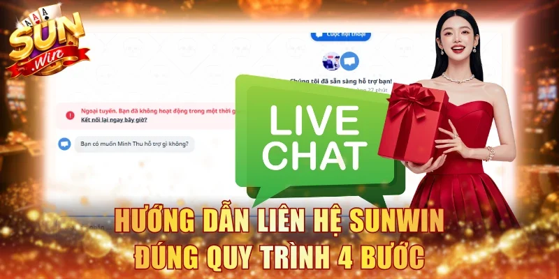 Hướng dẫn liên hệ Sunwin đúng quy trình 4 bước