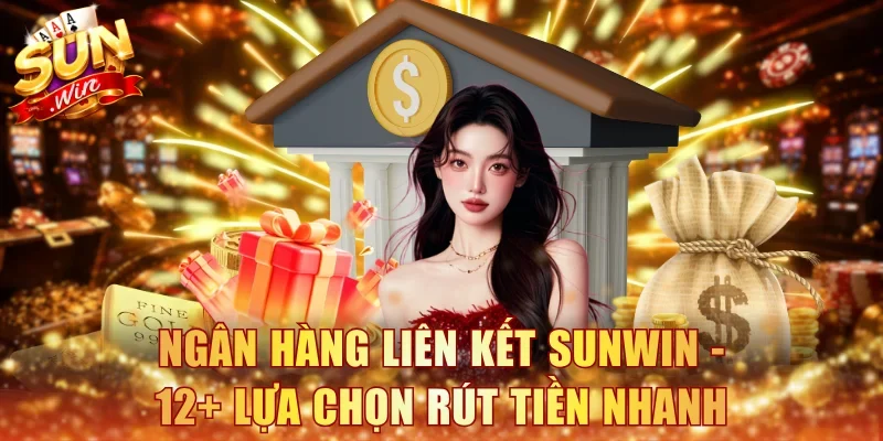 Ngân hàng liên kết Sunwin