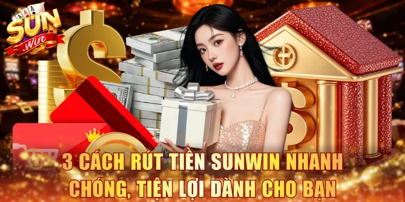 Rút tiền Sunwin