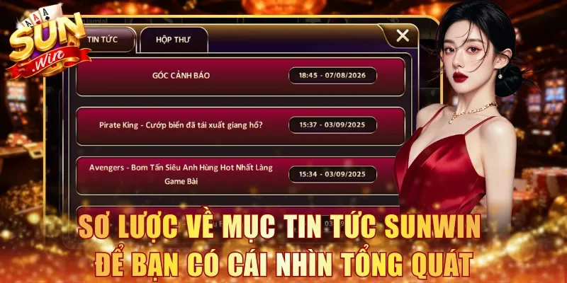 Sơ lược về mục tin tức Sunwin để bạn có cái nhìn tổng quát
