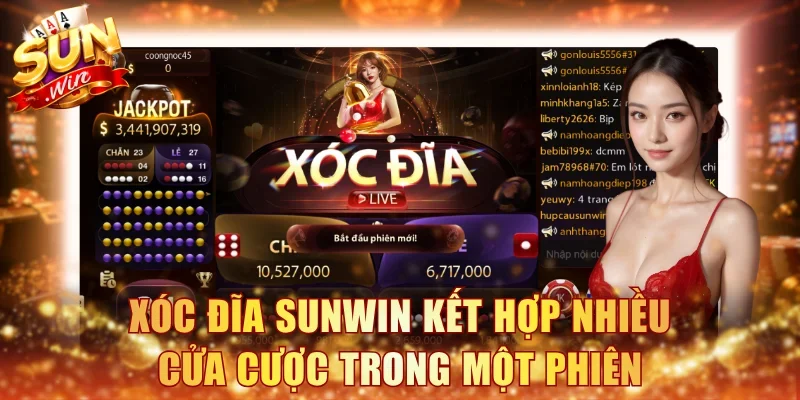 Xóc đĩa Sunwin kết hợp nhiều cửa cược trong một phiên
